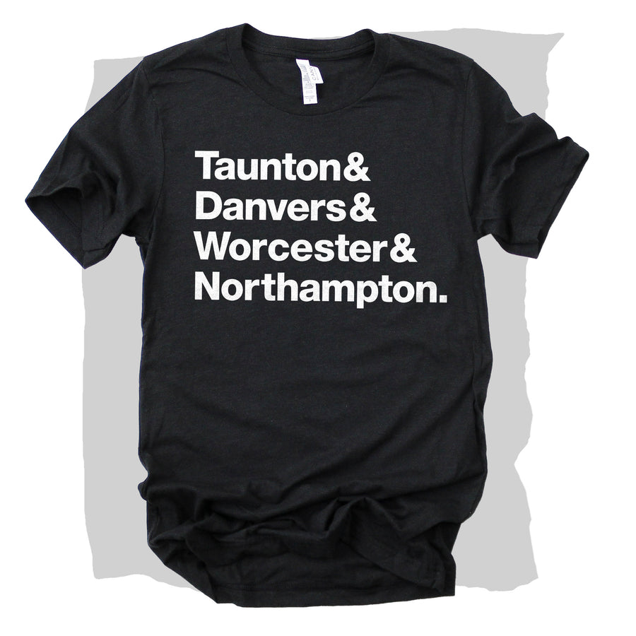 Taunton & Danvers & Worcester & Northampton.